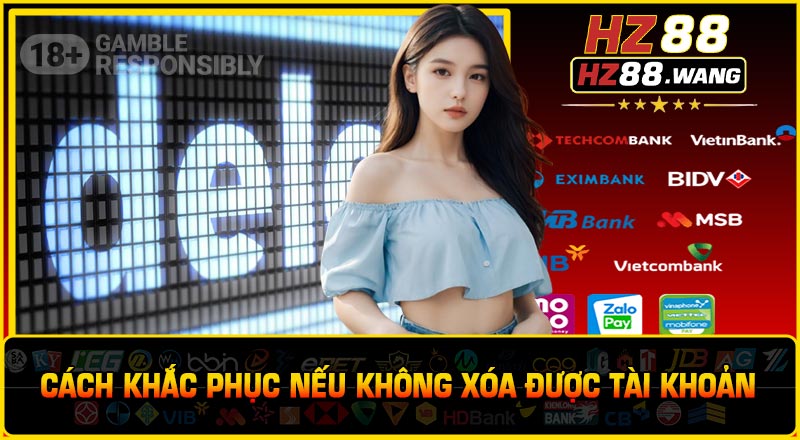 Cách Khắc Phục Nếu Không Xóa Được Tài Khoản