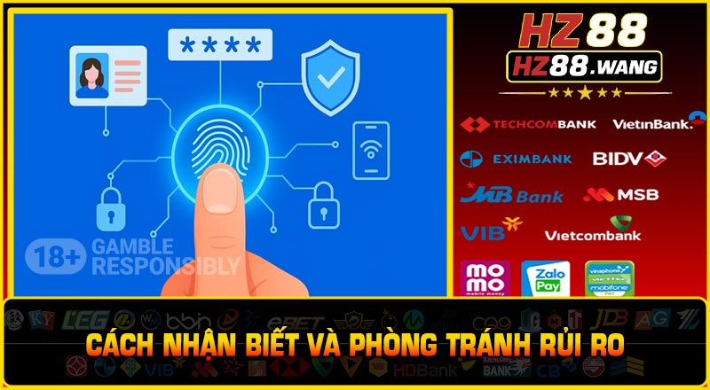 Cách Nhận Biết Và Phòng Tránh Rủi Ro