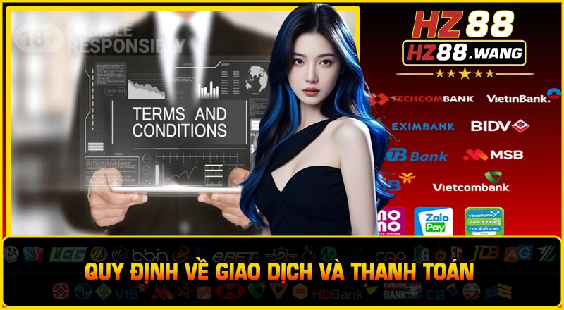 Quy Định Về Giao Dịch Và Thanh Toán