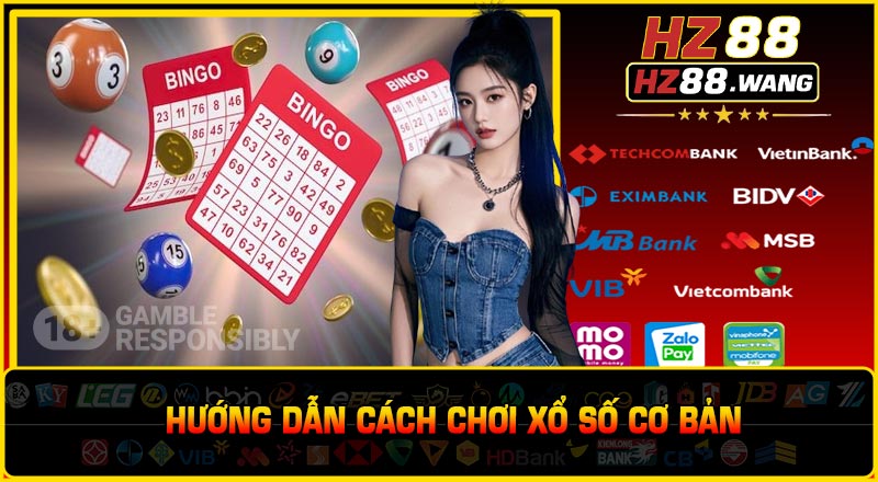 Hướng Dẫn Cách Chơi Xổ Số Cơ Bản